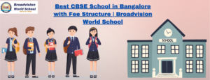 CBSE School in Bangalore 