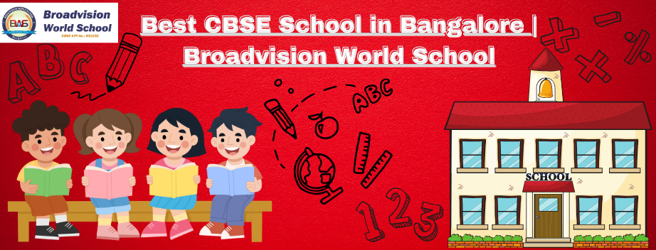 Best CBSE School in Bangalore