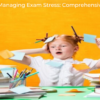 Understanding and Managing Exam Stress